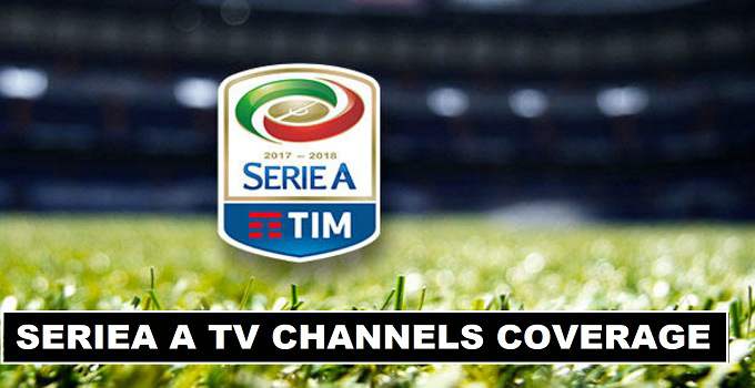 Serie A TV Broadcasters Channels List 2017-18