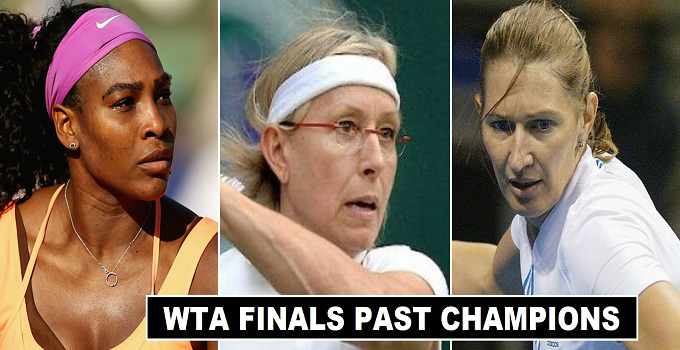WTA Finals Past Winners 1972-2018